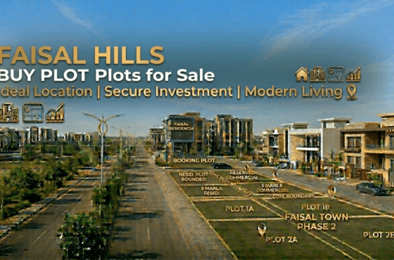 Buy Plot in Faisal Hills – Complete Guide for Smart Buyers & Investors