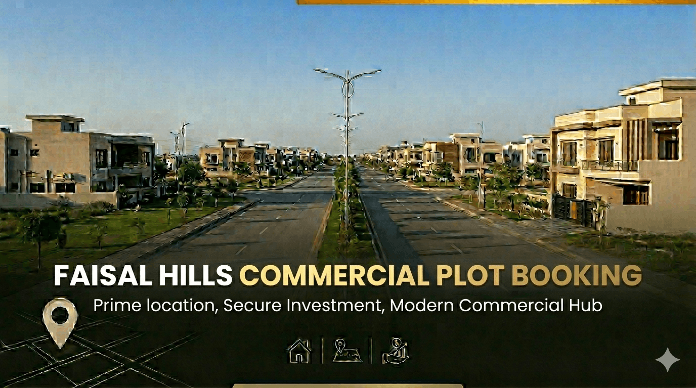 Faisal Hills Commercial Plot Booking