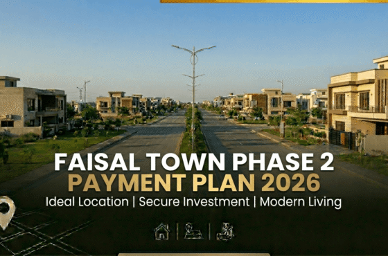 Faisal Town Phase 2 Payment Plan 2026 – Complete Pricing, Installments & Booking Guide