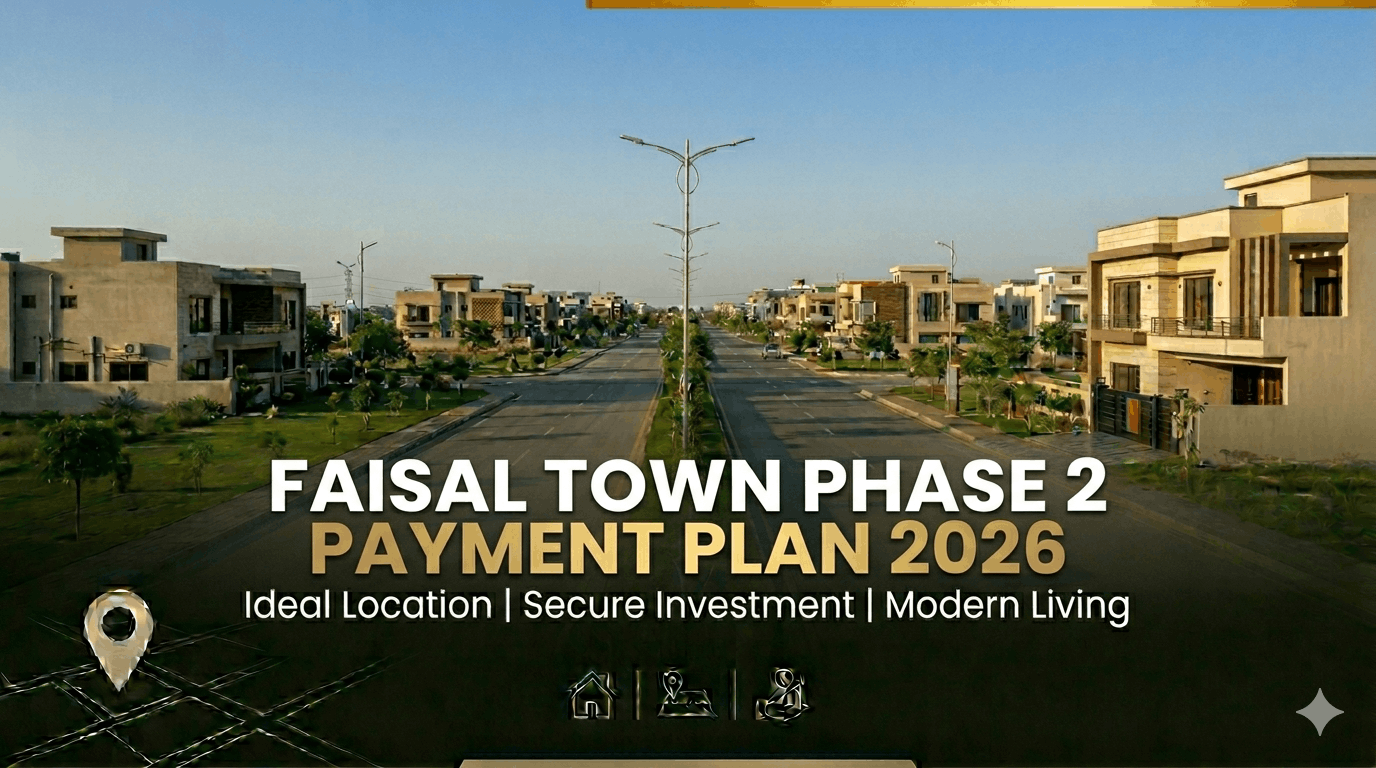 Faisal Town Phase 2 Payment Plan 2026